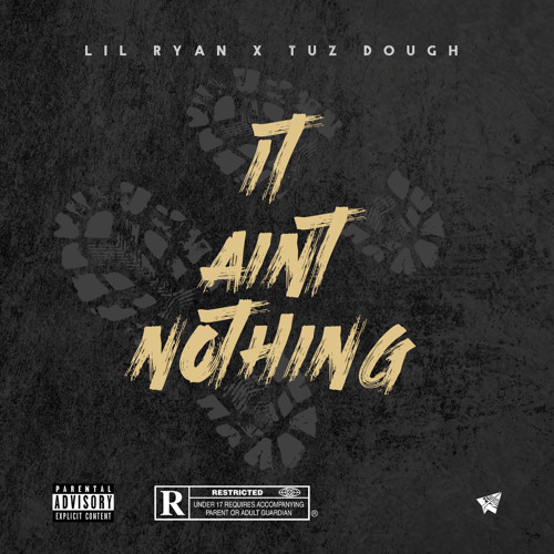 It Ain't Nothin Ft Tuz Dough
