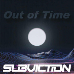 Subviction - Out of Time (Free)