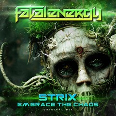 STRIX - Embrace The Chaos (Original Mix)