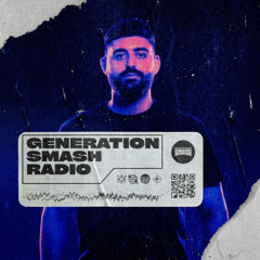 R-CHY in the mix - Generation Smash Radio ep. 105