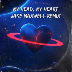 Ava Max - My Head  My Heart - [ Jake Maxwell Remix ] (Preview)(Free Download)