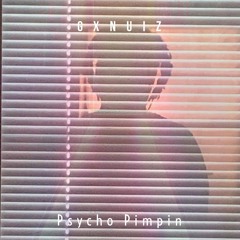 PSYCHO PIMPIN EP