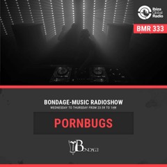 BMR333 mixed by Pornbugs - 29.04.2021