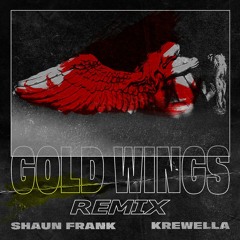Shaun Frank & Krewella - Gold Wings (DXST Bootleg)