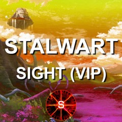 SIGHT (VIP) 🎵 [OUT ON BANDCAMP]