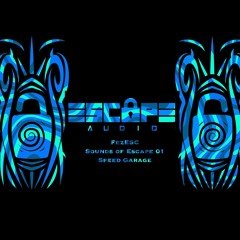 Sounds Of Escape Vol 1 - FezESC - Speed Garage Mix