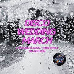 Disco Wedding March
