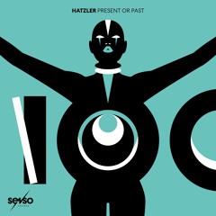 Hatzler - Past Or Present (Original Mix) Snippet