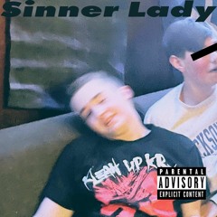 Sinner Lady - Yungg Scotty & Jack Hughes