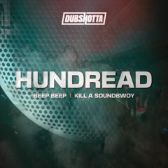 Hundread - Kill A Sounbwoy