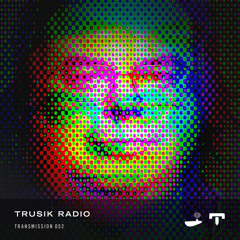 TRUSIK Radio・Transmission 052