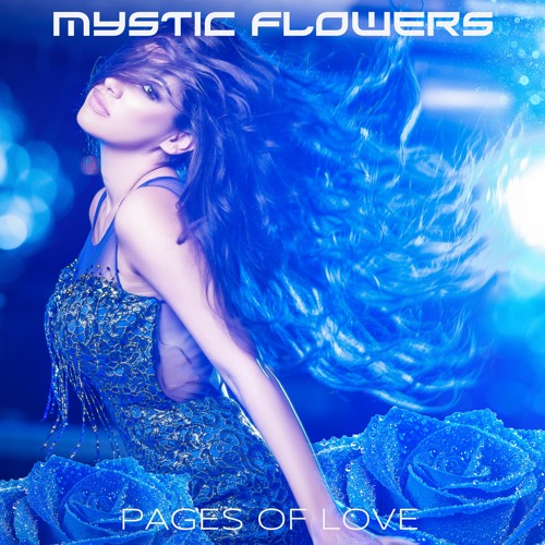 MYSTIC FLOWERS - Pages Of Love (excerpt)