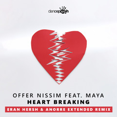 Heart Breaking (Eran Hersh & Anorre Extended Mix) [feat. Maya]