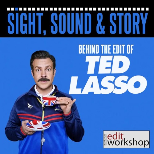 Behind the Edit of "Ted Lasso" Featuring Melissa McCoy, ACE & AJ Catoline, ACE