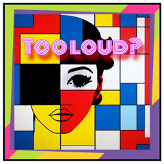 Too Loud? (feat. SAMU)