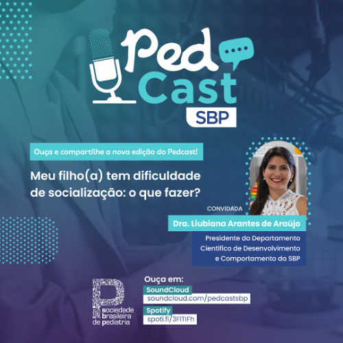 Ep.#116 | Meu filho tem dificuldade de socialização: o que fazer? - Dra. Liubiana Arantes de Araújo