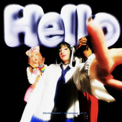 HELL0 w/ audreyisarose + LUC-iD (PR0D. AKI)
