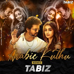 Arabic Kuthu - Halamithi Habibo (TaBiz Remix)