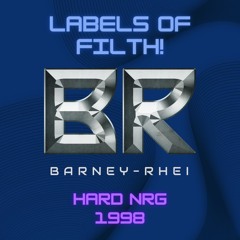 Labels of Filth! - Hard NRG 1998