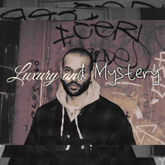Luxury and mystery