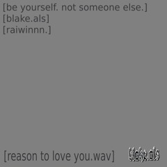 reason to love you.