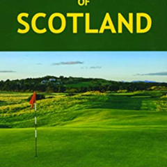 [GET] EBOOK 💓 Golf Course Map of Scotland by  David Jones [PDF EBOOK EPUB KINDLE]