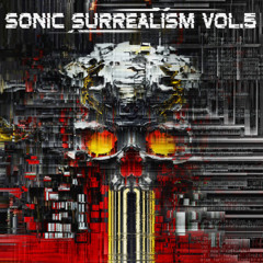 Speedcore Intelligence Construct (Sonic Surrealism Vol.5)