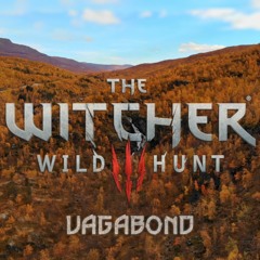 The Witcher 3: Wild Hunt OST - The Vagabond (Wavescale Remix)