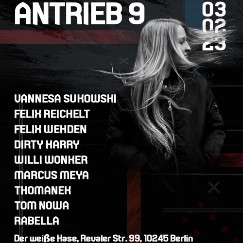 ANTRIEB #9 03.02.2023 Der Weiße Hase Berlin VBR & DF All Sets