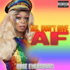 Ms. Dont Give AF