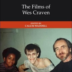 ⚡pdf✔ ReFocus: The Films of Wes Craven (ReFocus: The American Directors Series)