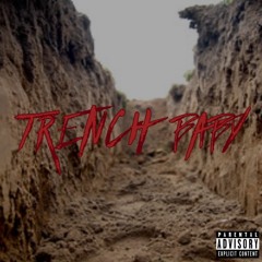 Trench Baby