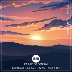 Paradise Social Radio Show 1BTN - Sept 21
