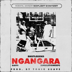 NGAGARA (feat. Gaffi & Simulationrxps)
