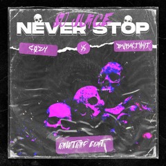 So Juice - Never Stop (COZY X 618 RAWTRAP EDIT)