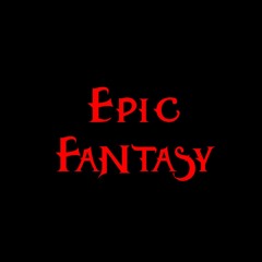 Epic Fantasy