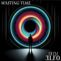 WASTING TIME
