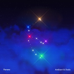 Ambient & Dada (Pt.2)