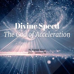 Divine Speed: The God Of Acceleration (01.06.2021)