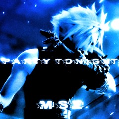 PARTY TONIGHT!