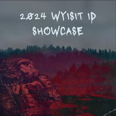 WYISIT 2024 ID Showcase
