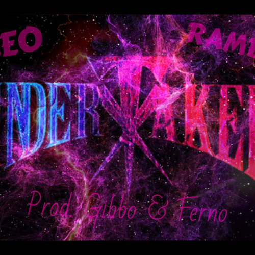 Undertaker Ft. Rambo$ (Prod. Gibbo & Ferno)
