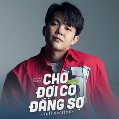 Chờ Đợi Có Đáng Sợ