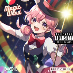 Magic Wand w/ EXODIE