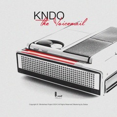 KNDO - Nice Things Time Brings (Original Mix)