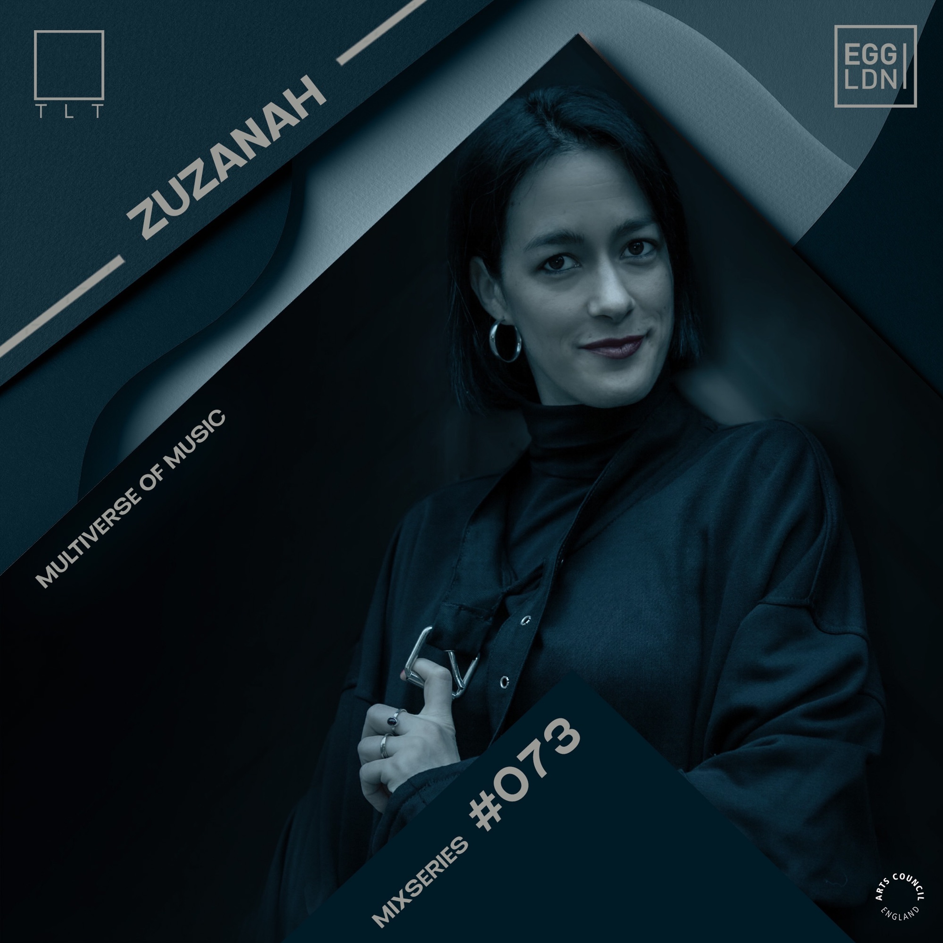 073 - ZUZANAH// EGG x TLT: Multiverse of Music