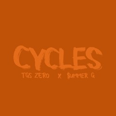 CYCLES(feat. $ummer G)