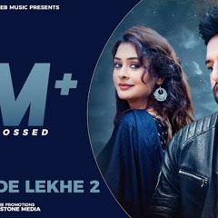 Ishqan De Lekhe 2(Full Video) Sajjan Adeeb | Payal Rajput | Blue Stone Media | New Punjabi Song 2020