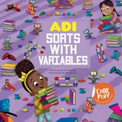 READ [PDF] Adi Sorts with Variables (Code Play) bestseller