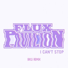 I Can’t Stop (BA1i REMiX)
